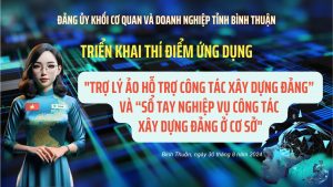 Triển khai Trợ lý ảo trí tuệ nhân tạo hỗ trợ công tác xây dựng Đảng